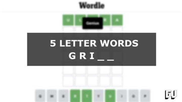5 Letter Words Starting With GRI