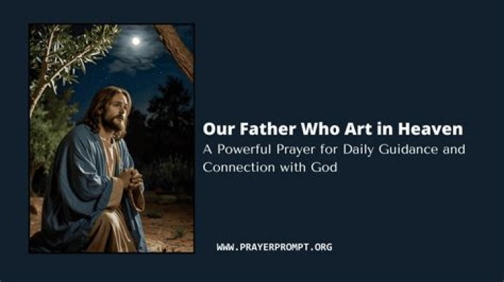 A Prayer Our Father Who Art In Heaven