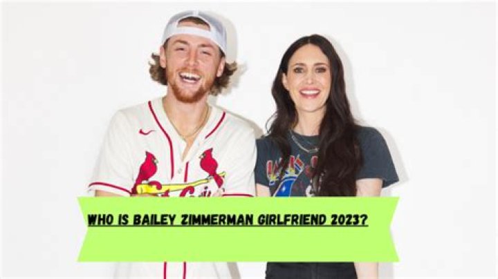 Unveiling The Love Life Of Bailey Zimmerman: Who Is His Girlfriend?