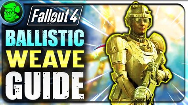 Quick Answer: Can Craft Ballistic Weave Fallout 4 Nexus