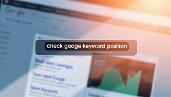 Examine Google Position: A Complete Guide To Successful SEO.