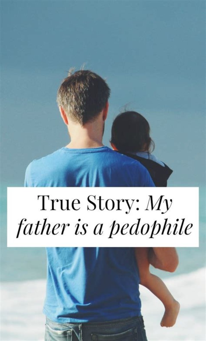 'The Day I Learned My Father Was a Pedophile'