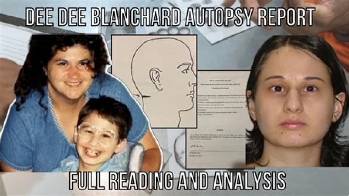 Unraveling The Mystery: The Deedee Blanchard Autopsy Report