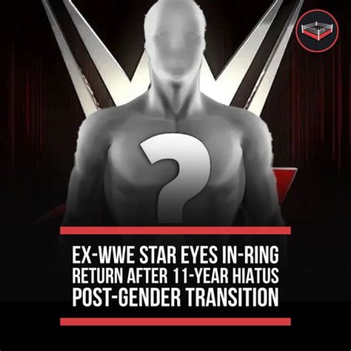 Ex-WWE Star Eyes In-Ring Return After 11-Year Hiatus Post-Gender Transition
