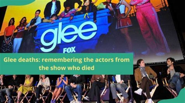 Remembering The Glee Cast: A Look At Actor Deaths