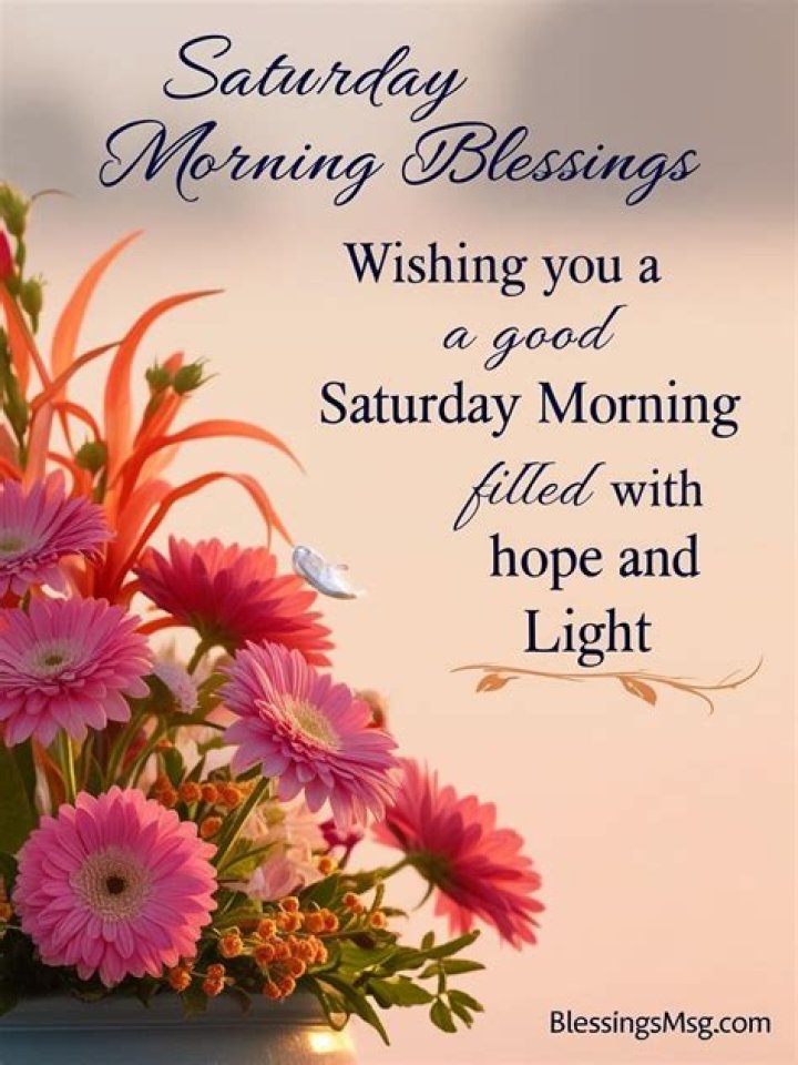 Embracing The Joy Of Good Morning Saturday Blessings