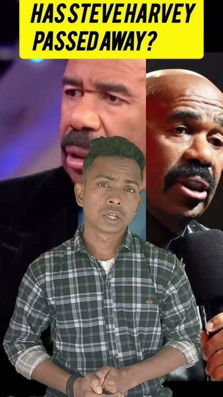 Did Steve Harvey Die? Here's The Truth
