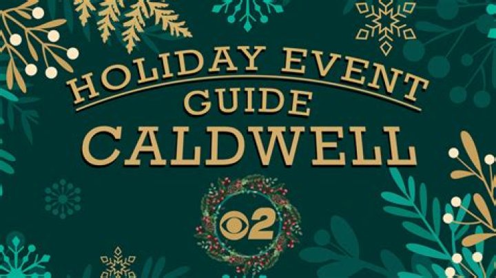 Holiday Event Guide for Caldwell