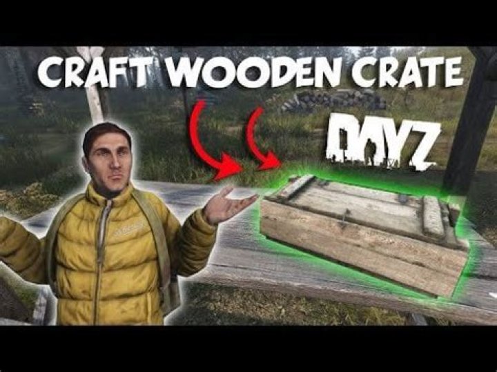 Question: How To Craft A Crate In Dayz