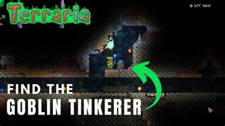 Quick Answer: How To Find Goblin Tinkerer