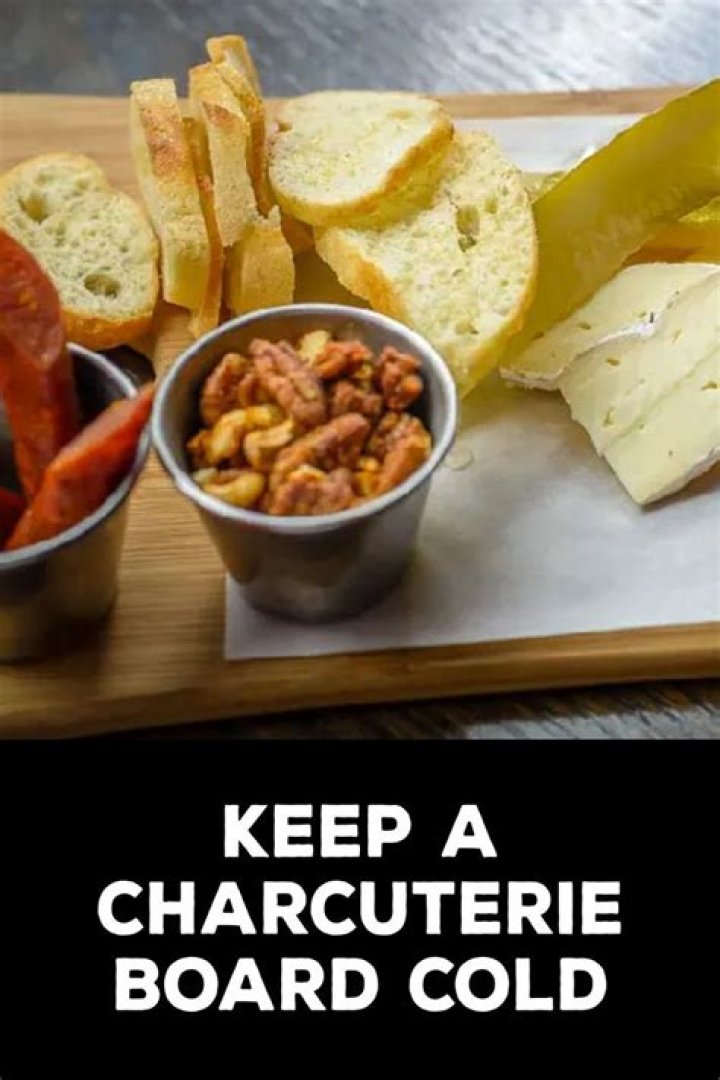 Quick Answer: How To Keep A Charcuterie Board Cold