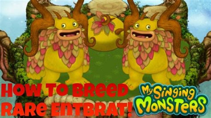 Question: How To Make A Entbrat On My Singing Monsters