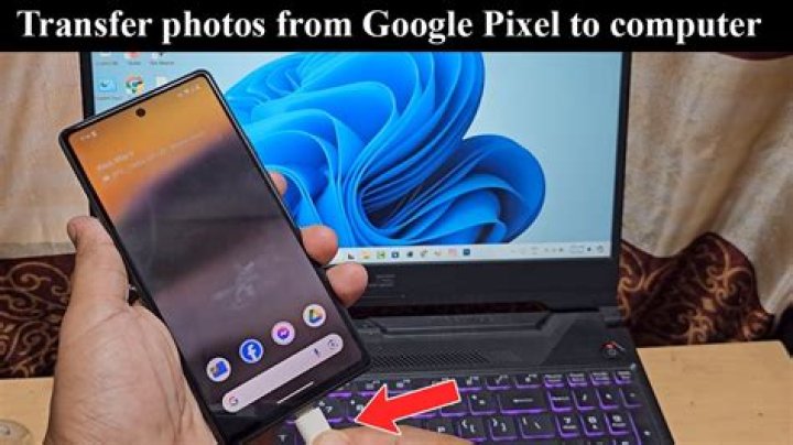 How To Transfer Photos From Pixel 3 To Computer
