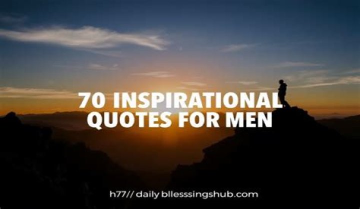 Unlocking Strength: Inspirational Quotes For Men