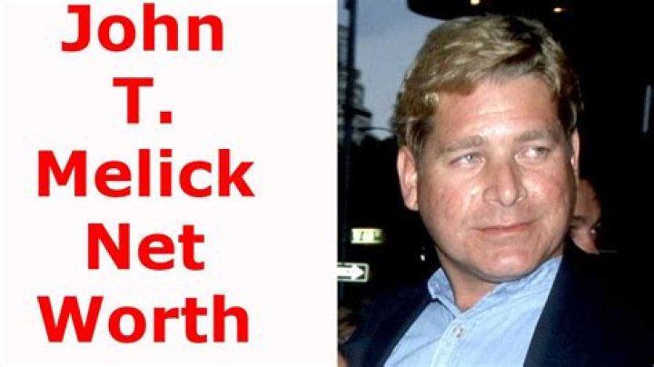 Unveiling The Wealth Of John T. Melick: A Deep Dive Into His Net Worth