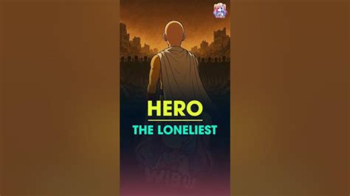 The Loneliest Hero