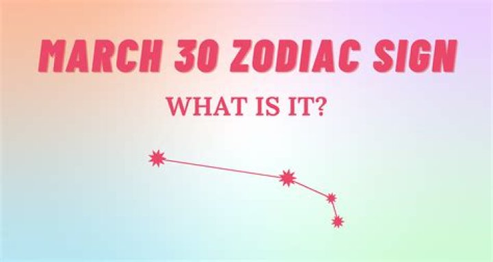 Understanding The March 30 Zodiac Sign: Traits, Compatibility, And More