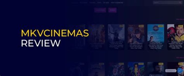 MKVCinemas Hub: Your Ultimate Destination For Online Movie Streaming