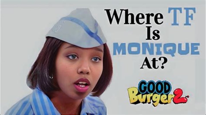 What Happened To Monique From Good Burger Now?