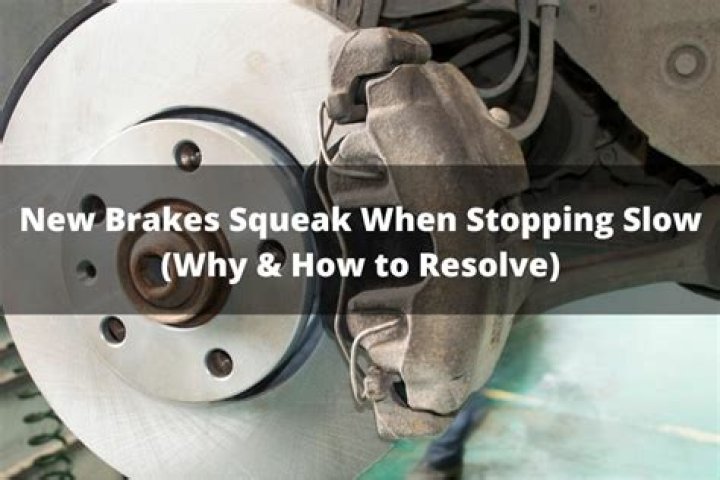 New Brakes Squeak When Stopping Slow
