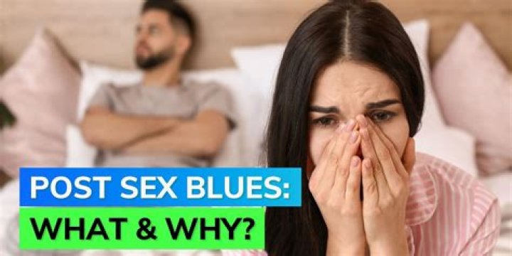 Suffering From Low Mood After Great Sex? It Could Be Post-Coital Dysphoria