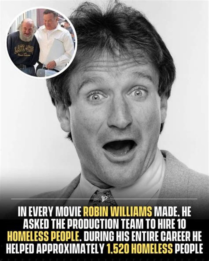 Robin Williams aided the homeless in secret by ensuring film companies hired them