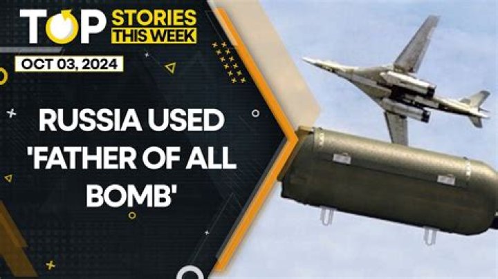 Will Russia use 'Father of All Bombs' against Ukraine? The result could be horrifying – India TV