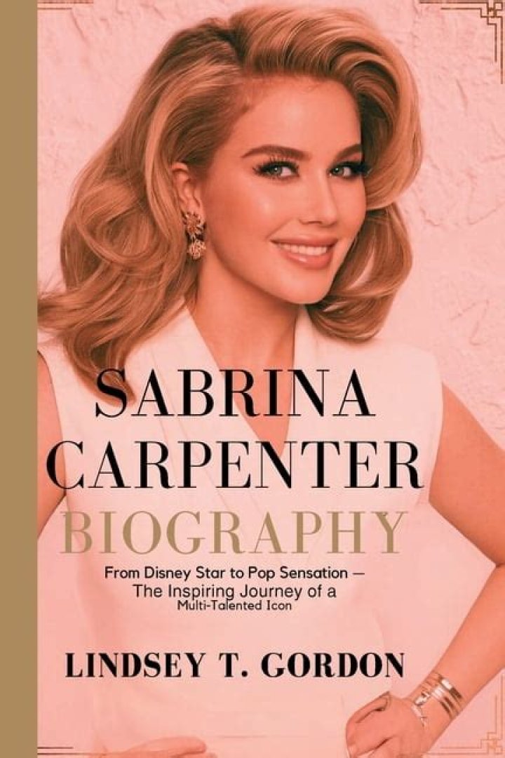 Sabrina Carpenter Biography: A Journey Through Talent And Success