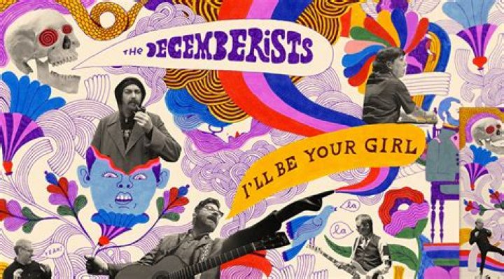 The Decemberists: I'll Be Your Girl