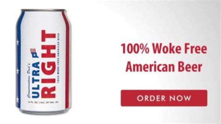 We Finally Know Who is Brewing the "Anti Woke" Ultra Right Beer