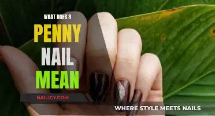 Quick Answer: What Is An 8 Penny Nail