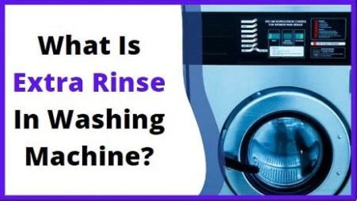 What Is Extra Rinse In Washing Machine