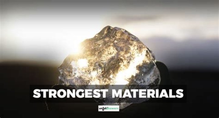What Is The Strongest Rock Or Mineral