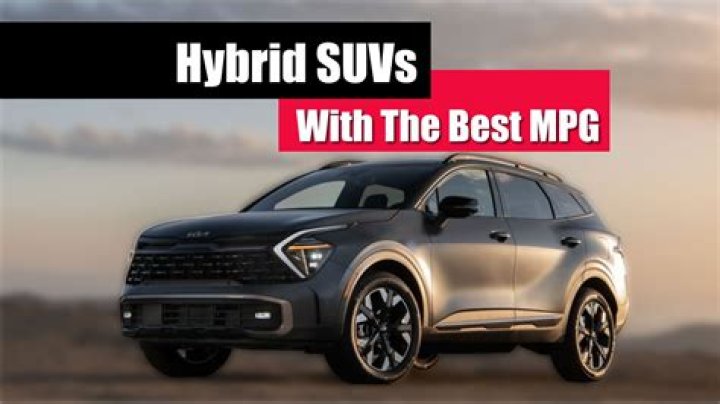 Quick Answer: What Suv Gets The Best Mpg